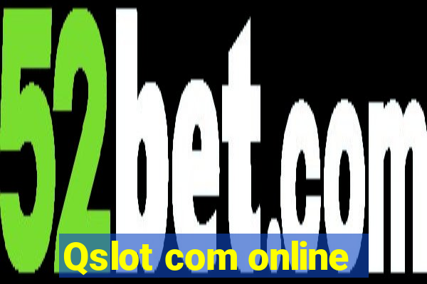 Qslot com online